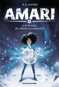 Couverture « Amari et le Bureau des affaires surnaturelles »