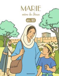 Couverture « Marie, mère de Jésus, en BD »