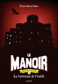 Couverture « La forteresse de l’oubli – Poche »