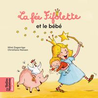 Couverture « La Fée Fifolette et le bébé »