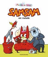 Cover of « SamSam est malade »
