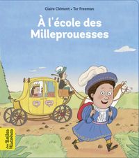 Cover of « L’école des Milleprouesses »