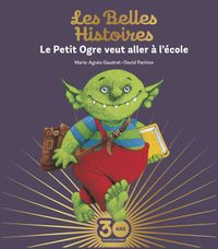 Couverture « Le Petit Ogre veut aller à l’école Collector »
