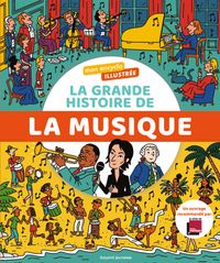Couverture « Mon encyclo illustrée. La grande histoire de la musique »