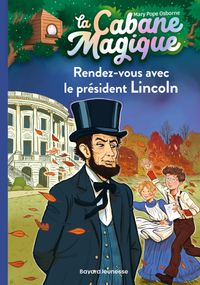Couverture « Rendez-vous avec le président Lincoln »