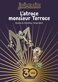 Couverture « L’atroce Monsieur Terroce – Collector »