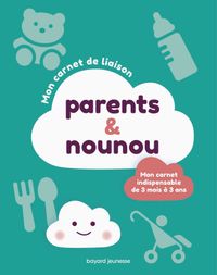 Couverture « Mon carnet de liaison parents-nounou »