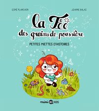 Cover of « La fée des grains de poussière – Petites miettes d’histoires »