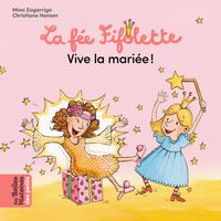 Cover of « La Fée Fifolette, vive la mariée ! »