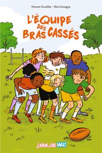 Cover of « L’équipe des bras cassés »