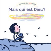 Cover of « Mais qui est Dieu ? »