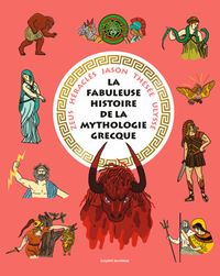 Cover of « La fabuleuse histoire de la mythologie grecque »