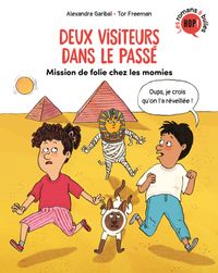 Cover of « Mission de folie chez les momies »