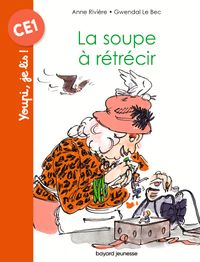 Couverture « La soupe à rétrécir »