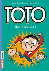 Cover of « Bon week-end, Toto »