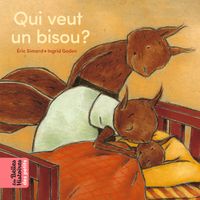 Cover of « Qui veut un bisou ? »