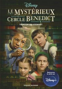 Couverture « Le mystérieux cercle Benedict »