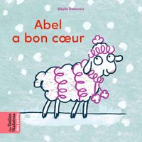 Cover of « Abel a bon coeur »