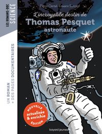 Couverture « L’incroyable destin de Thomas Pesquet, astronaute »