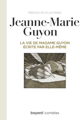 Couverture de La vie de Mme Guyon écrite par elle-même