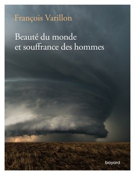 Couverture de Beauté du monde et souffrance des hommes