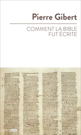 Couverture de Comment la Bible fut écrite