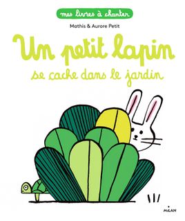 Couverture de Un petit lapin se cache dans le jardin