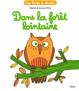 Couverture de Dans la forêt lointaine