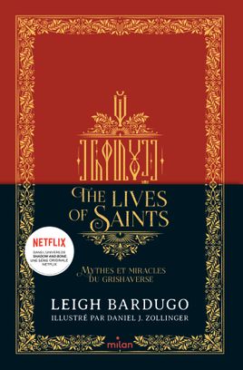 Couverture de The Lives of saints - Mythes et miracles du Grishaverse