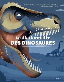 Couverture de Le dictionnaire des dinosaures