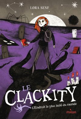 Couverture de Le Clackity T3 - L'endroit le plus isolé du monde