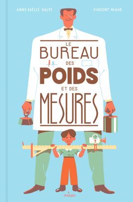 Couverture de Le bureau des poids et des mesures