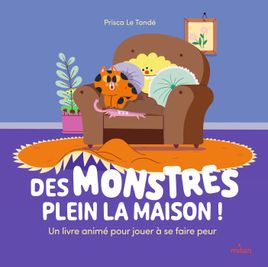 Couverture de Des monstres plein la maison ! un livre animé pour jouer à se faire peur