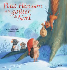 Couverture de Petit Hérisson et le goûter de Noël - tout-carton