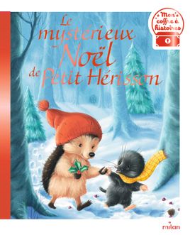 Couverture de Le mystérieux Noël de Petit Hérisson