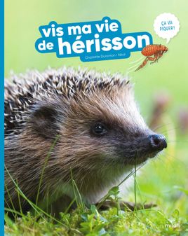 Couverture de Vis ma vie de hérisson 