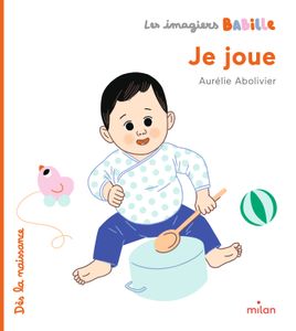 Couverture de Les imagiers Babille - Je joue