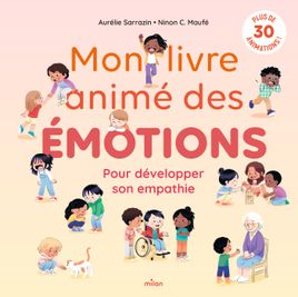 Couverture de Mon livre animé des émotions - Pour développer son empathie