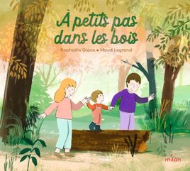 Couverture de À petits pas dans les bois