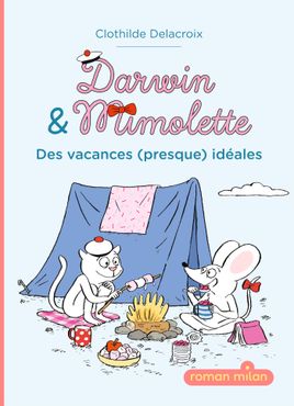 Couverture de Darwin et Mimolette - Des vacances (presque) idéales (TP)