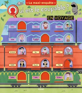 Couverture de Qui est le coupable en voyage ? - La maxi-enquête