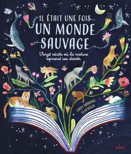 Couverture de Il était une fois un monde sauvage