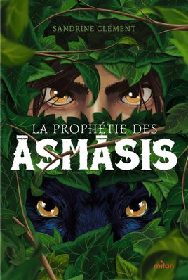 Couverture de La prophétie des Asmasis