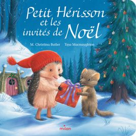 Couverture de Petit Hérisson et les invités de Noël - tout-carton