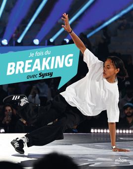 Couverture de Je fais du breaking avec Syssy