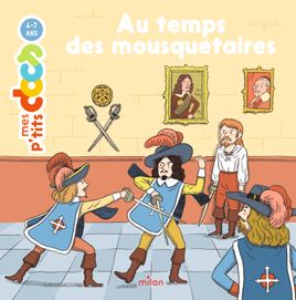 Couverture de Au temps des mousquetaires 