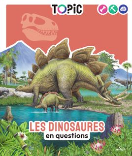 Couverture de TOPIC - Les dinosaures en questions - Dès 7 ans