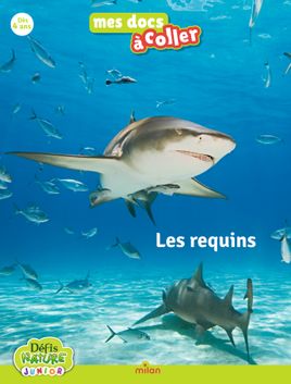 Couverture de Défis Nature - Les requins