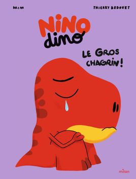 Couverture de Nino Dino - Le gros chagrin 