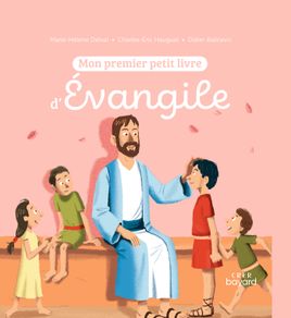 Couverture de Mon premier petit livre d'Évangile